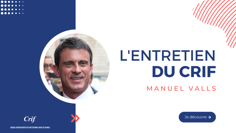 L'entretien du Crif de Manuel Valls